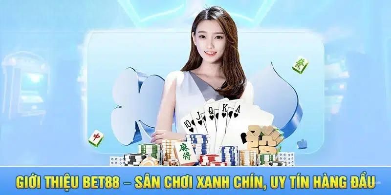 Bet88 sân chơi giải trí hàng đầu mang đến trải nghiệm uy tín