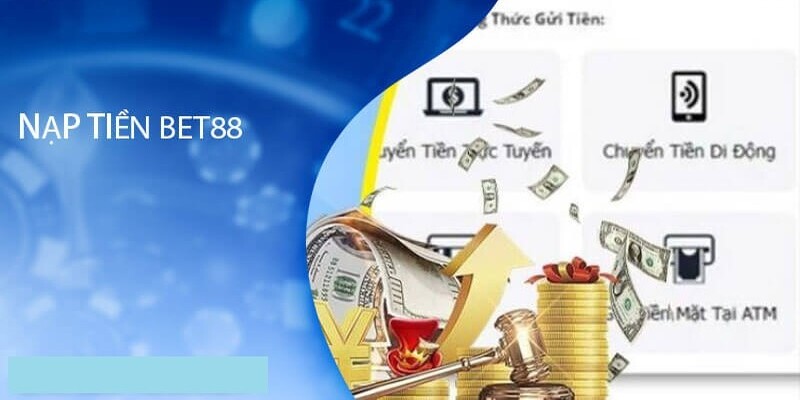 Nạp tiền vào tài khoản bet88